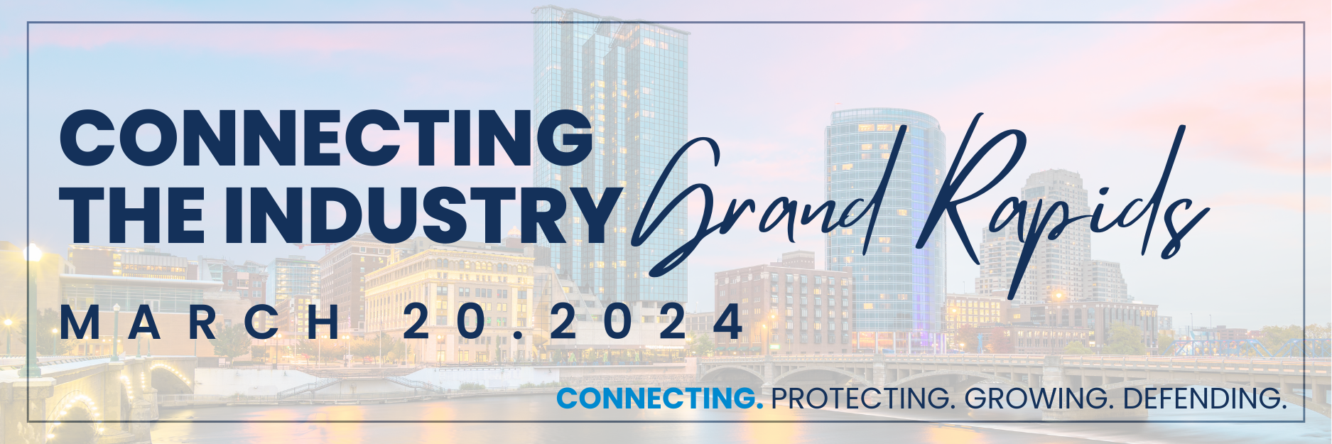 Connecting the Industry: Grand Rapids
