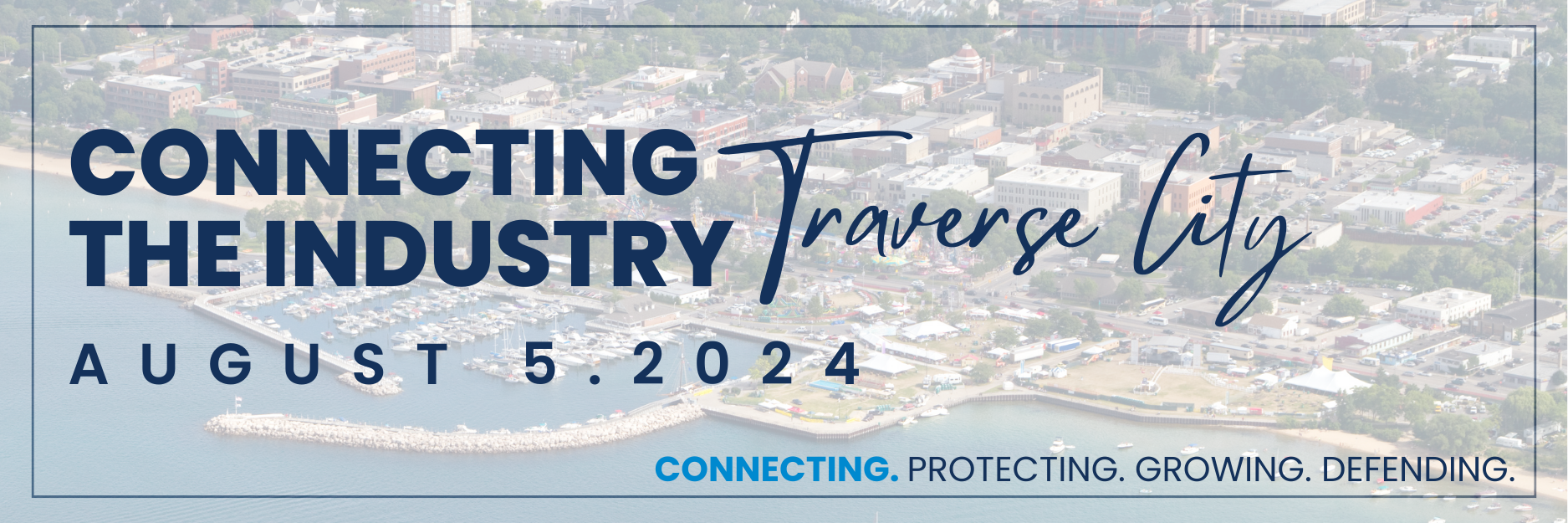 Connecting the Industry: Traverse City